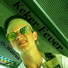 Keker Fever