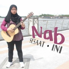 Nab - Sesaat Ini