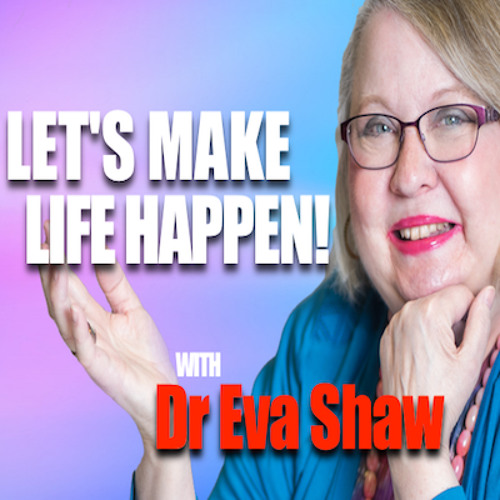 Let_s Make Life Happen Show 4