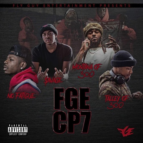 Stream FGE Cypher 7 (Feat. Talley Of 300, No Fatigue