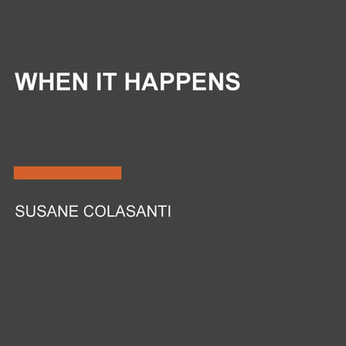 When It Happens by Susane Colasanti, read by Lauren Davis, Bryan Kennedy