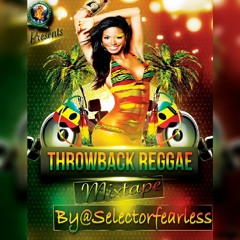 CHINE ASSASSIN SOUND THROWBACK REGGAE MIX BY SEL FEARLESS