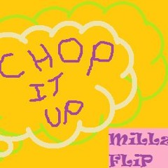 Chop It Up - Louis the Child x Whethan (Millz Flip) ft. Jackson Breit