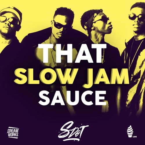 THAT SLOWJAM SAUCE VOL 1