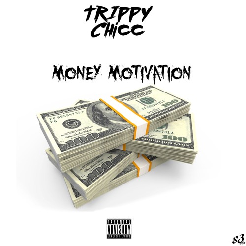 MONEY MOTiVATiON x Trippy Chicc