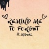 Kygo Miguel - Remind Me to Forget Acapella Kygo Miguel - Remind Me to Forget Acapella
