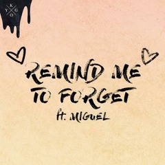 Kygo, Miguel - Remind Me to Forget (Acapella)