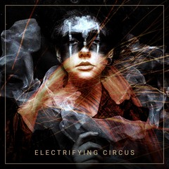 Electrifying Circus