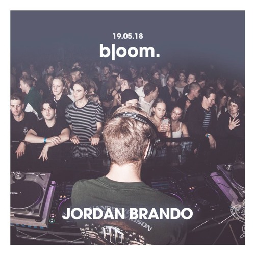 Jordan Brando - Recorded Live @ Bloom