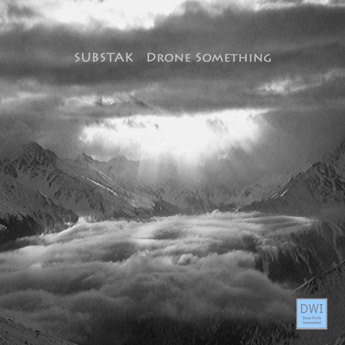 Substak - Snippets Of Drone Something (DWI 07)