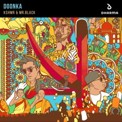 KSHMR & MR.BLACK - Doonka
