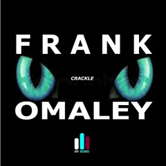 AFO Frank Omaley - Crakle