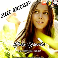 Qm Corp - Dear Darlin (Hdm Remix) (Official Track)