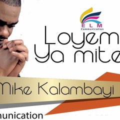 Mike Kalambay - Loyembo Ya Mitema