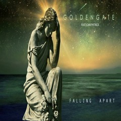 G O L D E N G A T E - Falling Apart(feat. Joan Patrick)**OUT NOW!**