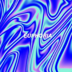 EUPHORIA