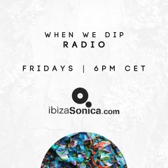 Kris Davis - When We Dip Radio #59 [18.5.18]