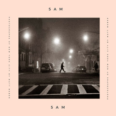 5AM (2013/2016 REMIX)