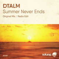 DTALM - Summer Never Ends [Soluna Music]