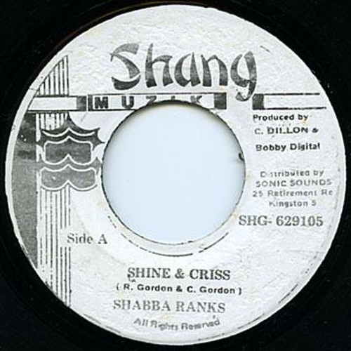 SHABBA RANKS - SHINE AND CRISS [JAKEBOB BOOTLEG] (FREE DL)