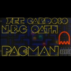 YEE CARDOSO X N.B.G OATH (PAC-MAN)
