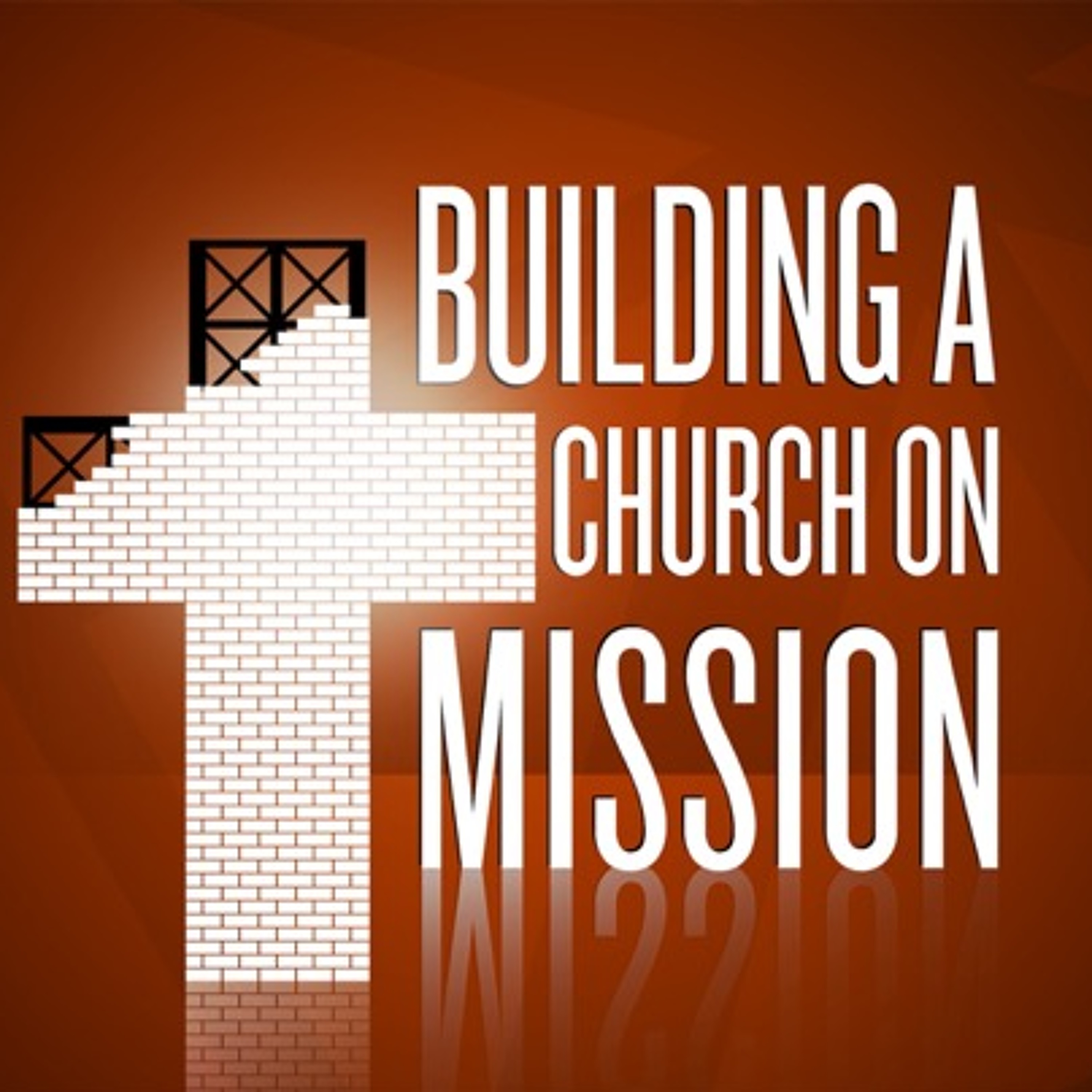 05-20-2018  -"Building A Church On Mission"    -Pastor Billy episode artwork