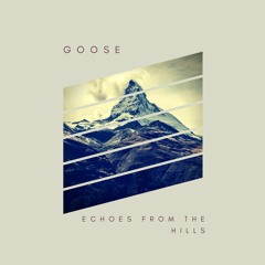 Goose Tann - Echoes From The Hills