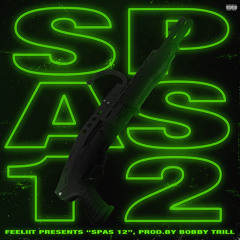 SPAS 12 [Prod. Bobby Trill]