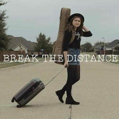 Break The Distance