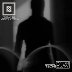 Polish Techno.logy | Podcast #20 | Vertical Spectrum