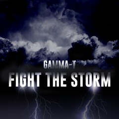 (OLD STYLE) Fight the storm [FREE DOWNLOAD]