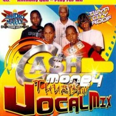 Cash Money Vocal Mix 07