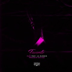 Favorite Feat. Lil Blessin (Prod. by Gold Haze)