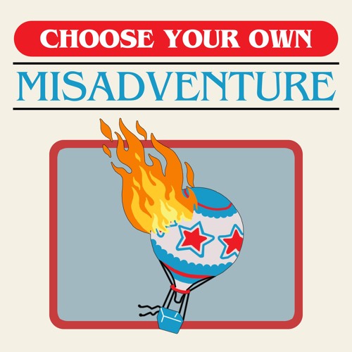 Choose Your Own Misadventure - Episode Seven: "The Gnomidity"