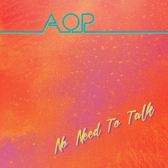 AOP - No Need To Talk