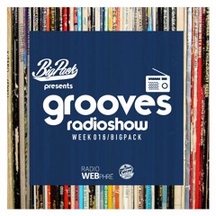 Big Pack presents Grooves Radioshow 016