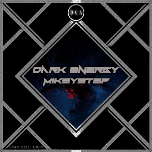 MIKEYSTEP - Dark Energy