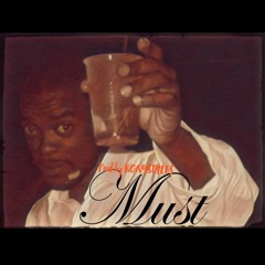 MUST Prod By RONYSTYLES