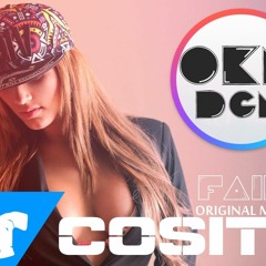 DJ OKAN DOGAN - COSITS FAIL  ( ORIGINAL MIX 2018 )