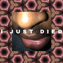 I Just Died (Prod. gate 문)