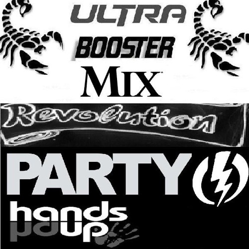 Stream Revolution Party Handsup Reload Mixed By Ultrabooster By Ultrabooster Aka Chris C Official Listen Online For Free On Soundcloud