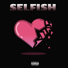 Selfish - ANTHONY XI & Chris Sails