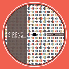 Sirens - Turntable Actor Chloroform - OOOEPX055