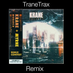 Krane + MYRNE - Monarch (TraneTrax Remix)