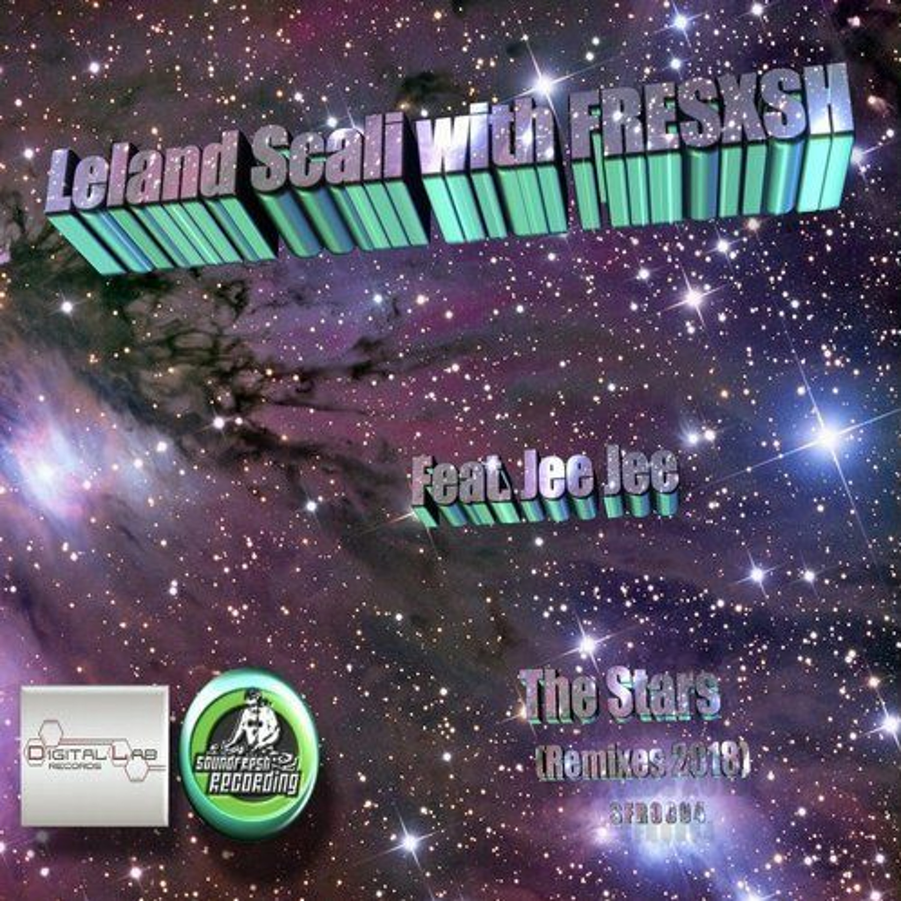 FRESXSH Feat. Jee Jee&  Leland Scali  - The Stars (FRESXSH Remix)