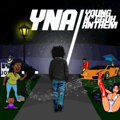 YNA (Young Nigguh Anthem) ft. Gliese FA [Prod. By Gib$]