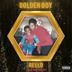 Rello - Golden Boy