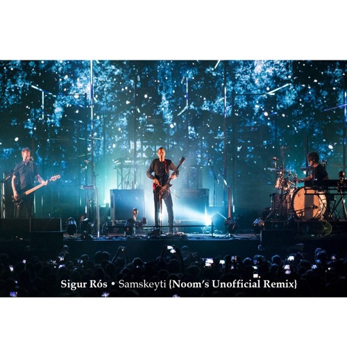 Stream FREE DOWNLOAD: Sigur Rós - Samskeyti {Noom'S Unofficial.