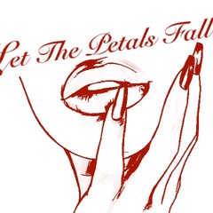 Let The Petals Fall Side A
