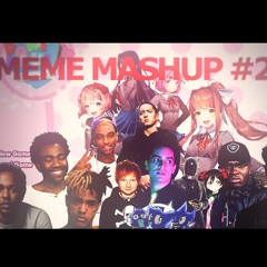 MEME MASHUP #2